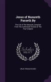 Jesus of Nazareth Passeth By