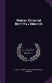 Studies. Collected Reprints Volume 08