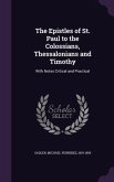 The Epistles of St. Paul to the Colossians, Thessalonians and Timothy