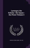 Lavengro; the Scholar--the Gypsy--the Priest Volume 2