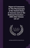 Digest of Comments on The Pharmacopia of the United States of America and on the National Formulary ... 1905-1922 Volume 115-117