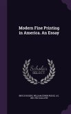 Modern Fine Printing in America. An Essay