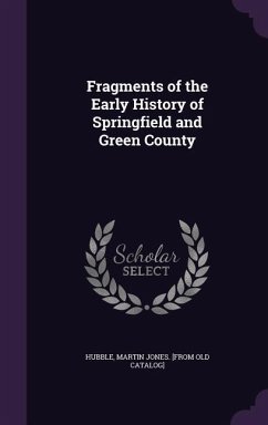 Cover Fragments of the Early History of Springfield and Green County