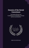 Genesis of the Social Conscience