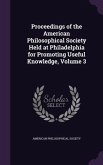 Proceedings of the American Philosophical Society Held at Philadelphia for Promoting Useful Knowledge, Volume 3