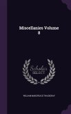 Miscellanies Volume 8