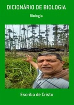 DICIONÁRIO DE BIOLOGIA (eBook, ePUB) - de Cristo, Escriba