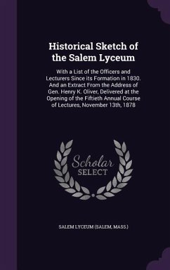 Historical Sketch of the Salem Lyceum