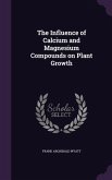 The Influence of Calcium and Magnesium Compounds on Plant Growth