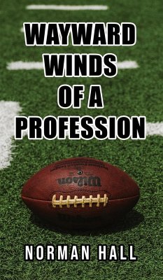 Wayward Winds of a Profession - Hall, Norman