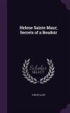 Helene Sainte Maur; Secrets of a Boudoir