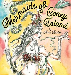 Mermaids of Coney Island - Nadler, Anna