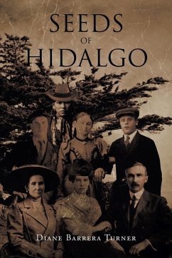 Seeds of Hidalgo - Turner, Diane Barrera