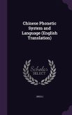 Chinese Phonetic System and Language (English Translation)