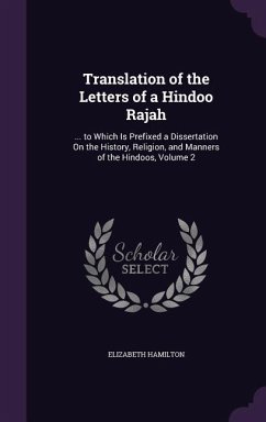 Translation of the Letters of a Hindoo Rajah - Hamilton, Elizabeth