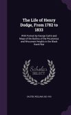 The Life of Henry Dodge, From 1782 to 1833