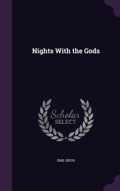 Nights With the Gods - Reich, Emil