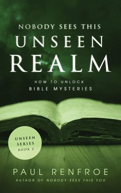 Nobody Sees This Unseen Realm - Renfroe, Paul