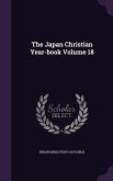 The Japan Christian Year-book Volume 18