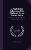 A Reply to the Calumnies of the Edinburgh Review Against Oxford