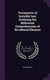 Testaments of Invisible law; Outlining the Millennial Comprehension of the Mental Element