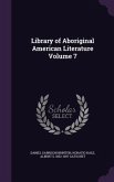 Library of Aboriginal American Literature Volume 7