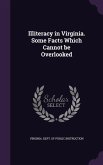 Illiteracy in Virginia. Some Facts Which Cannot be Overlooked
