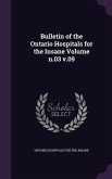 Bulletin of the Ontario Hospitals for the Insane Volume n.03 v.09