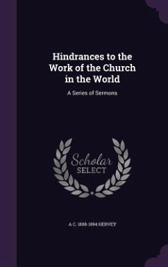 Hindrances to the Work of the Church in the World - Hervey, A C