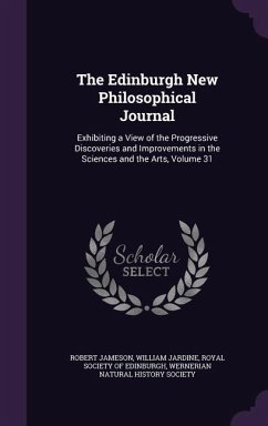 The Edinburgh New Philosophical Journal - Jameson, Robert; Jardine, William