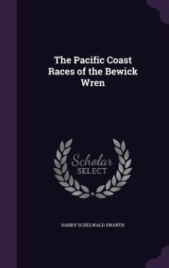 Cover The Pacific Coast Races of the Bewick Wren