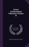 Surrey Archaeological Collections Volume 31
