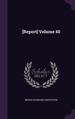 [Report] Volume 40 - Institution, British Standards