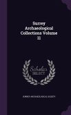 Surrey Archaeological Collections Volume 11