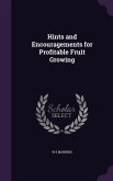 Hints and Encouragements for Profitable Fruit Growing