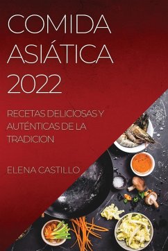 COMIDA ASIÁTICA 2022 - Castillo, Elena