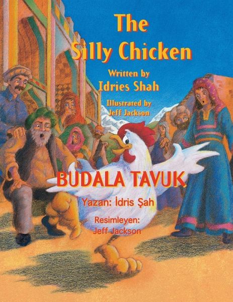 The Silly Chicken / BUDALA TAVUK The Silly Chicken / BUDALA TAVUK