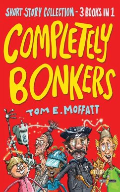 Completely Bonkers - Moffatt, Tom E.