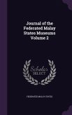 Journal of the Federated Malay States Museums Volume 2