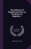 The Influence of English Literature on Friedrich von Hagedorn ..