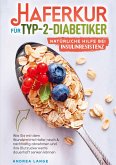 Haferkur für Typ-2-Diabetiker - natürliche Hilfe bei Insulinresistenz