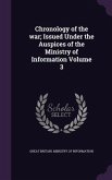 Chronology of the war; Issued Under the Auspices of the Ministry of Information Volume 3