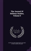 The Journal Of Hellenic Studies, Volume 9