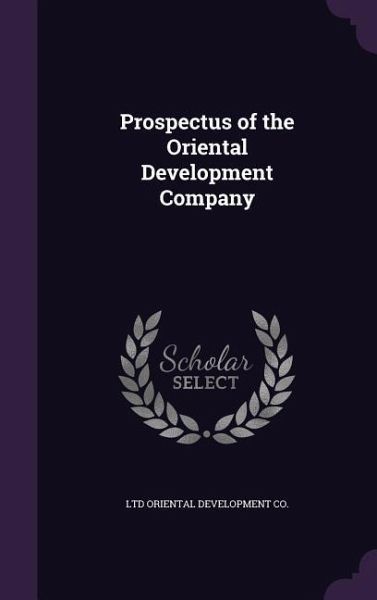 Prospectus of the Oriental Development Company