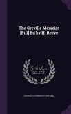 The Greville Memoirs [Pt.1] Ed by H. Reeve