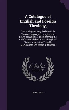 Cover A Catalogue of English and Foreign Theology,