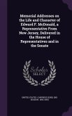 Memorial Addresses on the Life and Character of Edward F. McDonald, a Representative From New Jersey, Delivered in the House of Representatives and in