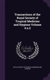 Transactions of the Royal Society of Tropical Medicine and Hygiene Volume 4 n.2