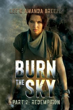 Burn The Sky: Part Two: Redemption - Breeze, Lee; Breeze, Amanda