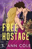 Free Hostage (In The Big Apple, #1) (eBook, ePUB)